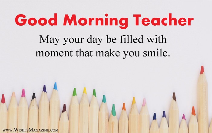 Good Morning Wishes For Teacher