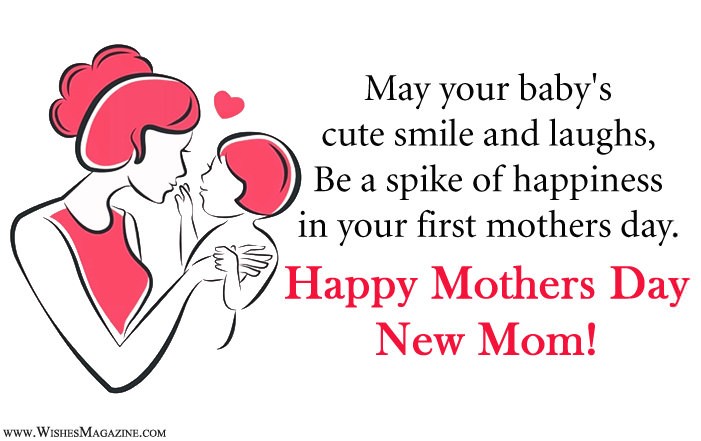 Mothers Day Wishes For New Mom