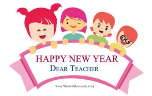 Happy New Year Wishes For Teachers