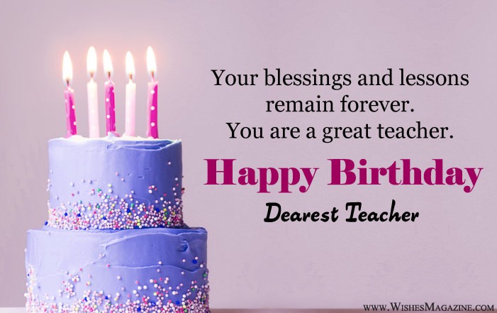 Happy Birthday Wishes For Teacher, Birthday Messages For Sir