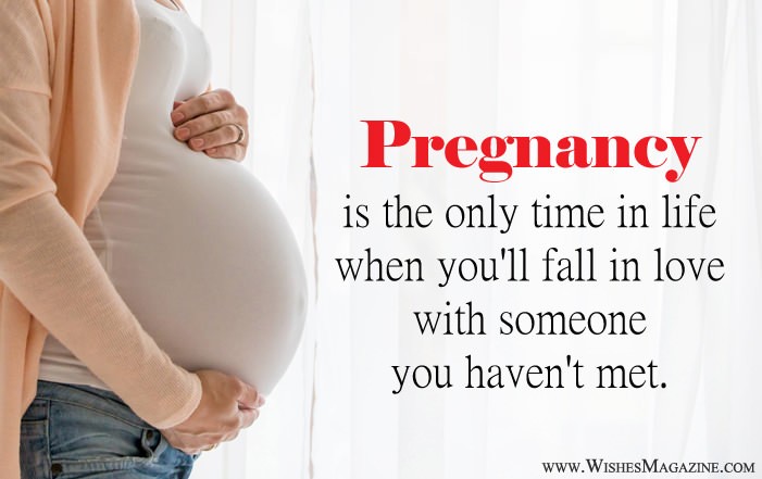 Being Pregnant Quotes And Sayings