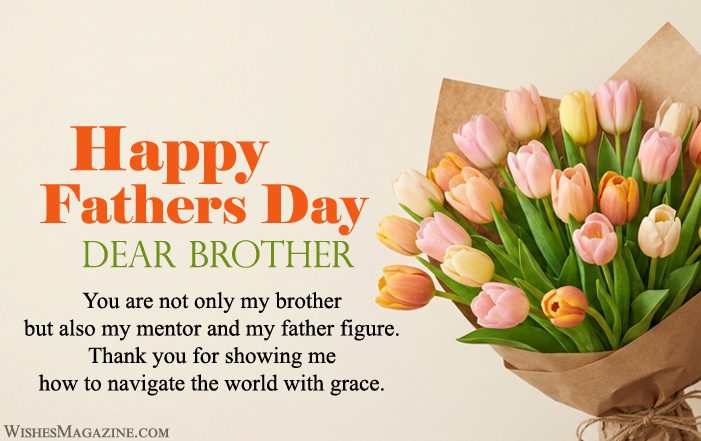 Happy Fathers Day Wishes Messages For Brother