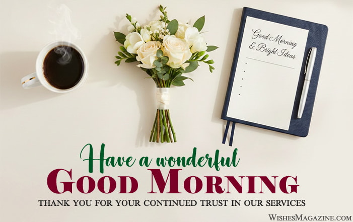 101+ Professional Good Morning Wishes for Clients